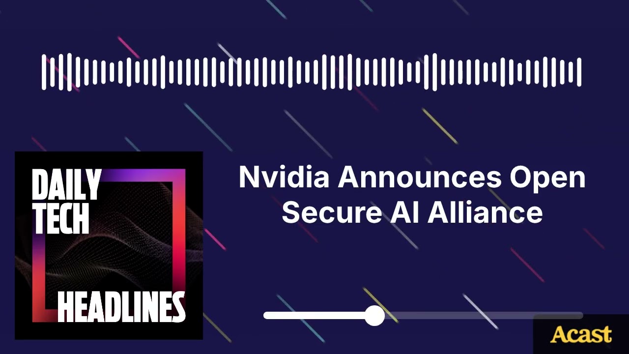 Nvidia Announces Open Secure AI Alliance - DTH