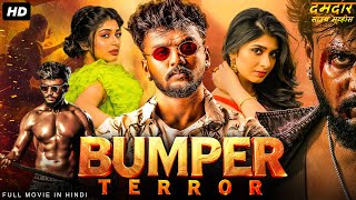BUMPER TERROR - Full South Movie Hindi Dubbed | Dhanveer Gowda, Aditi Prabhudeva | Action Movie