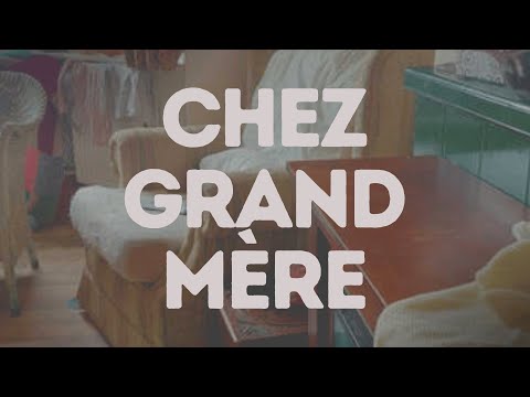 CHEZ GRAND-MÈRE (2023)