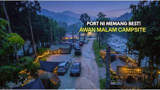 Port Camping Tepi Sungai di Gopeng Yang Korang Wajib Cuba! | Awan Malam Campsite