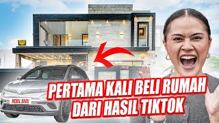 PERTAMA KALI BELI RUMAH DARI PENGHASILAN TIKTOK!