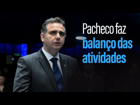 Rodrigo Pacheco faz balanço das atividades de 2022: confira a íntegra do discurso