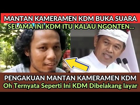 MENGEJUTKAN !! PENGAKUAN MANTAN KAMERAMEN KDM.. Ternyata seperti ini Dedi Mulyadi Di belakang layar