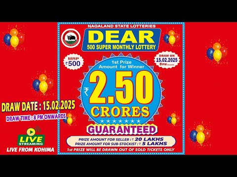 DEAR 500 SUPER MONTHLY DRAW DATE 15.02.2025 NAGALAND STATE LOTTERIES