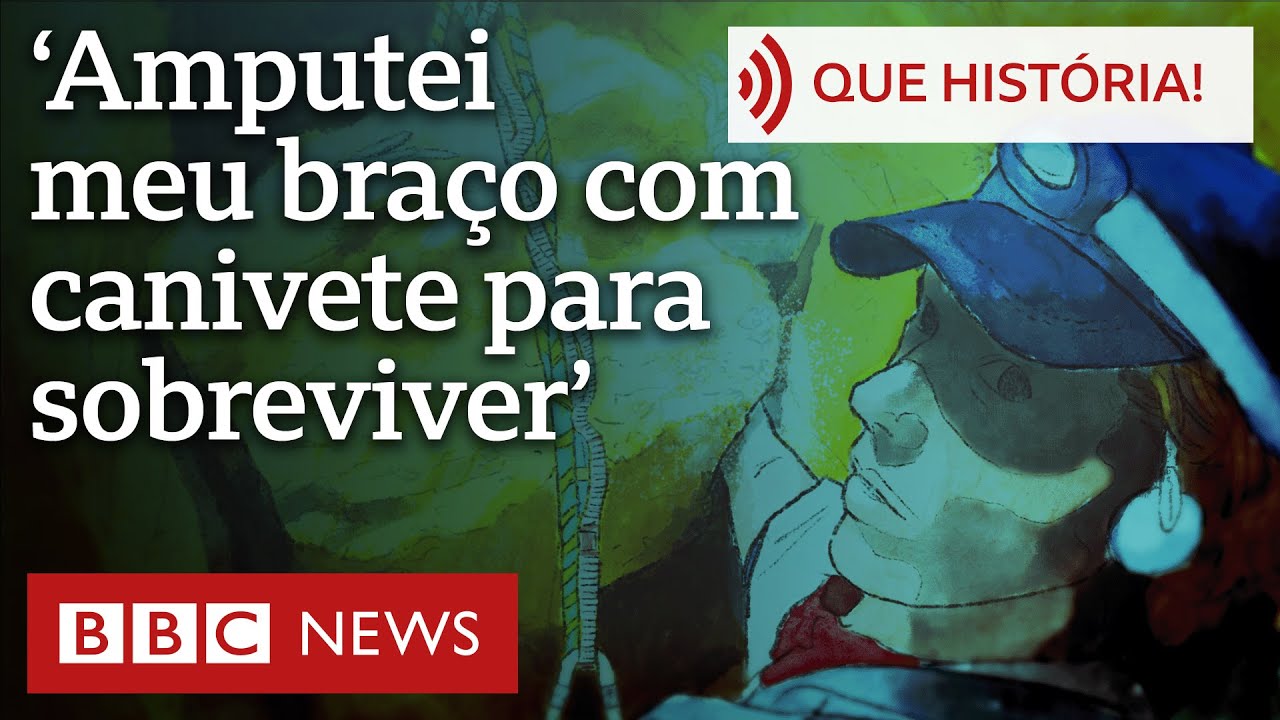 ‘Tive que amputar meu braço com um  canivete para sobreviver’