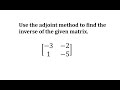 Matrix Inversion Using the Adjoint Method