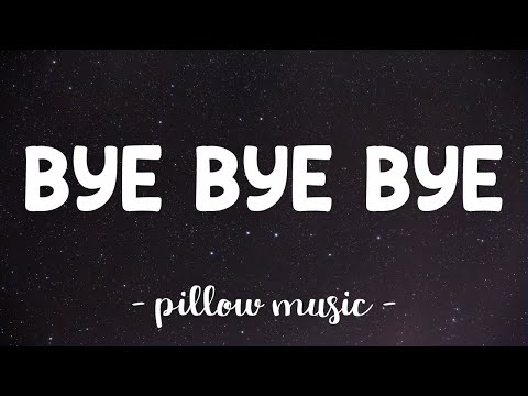 Bye, Bye, Bye - N Sync (Lyrics) 🎵