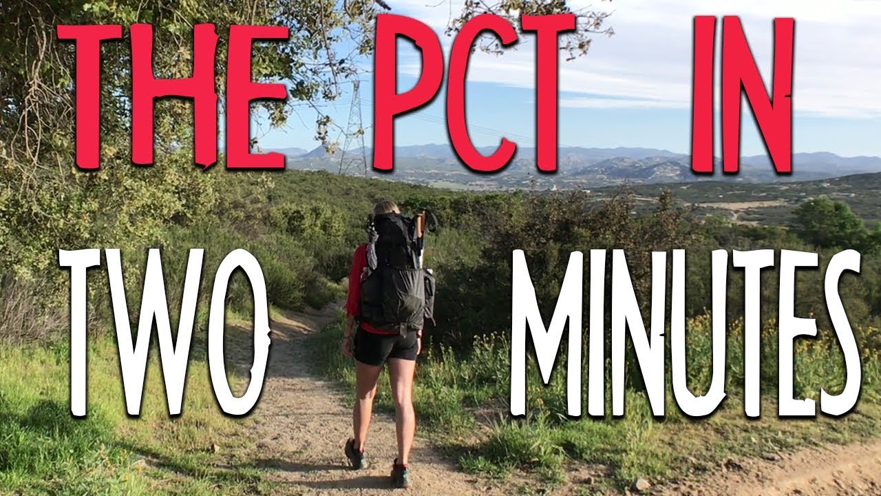The Pacific Crest Trail in Two Minutes