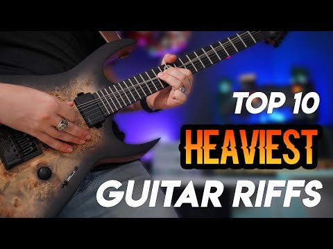 Top 10 HEAVIEST Guitar RIFFS Of All Time