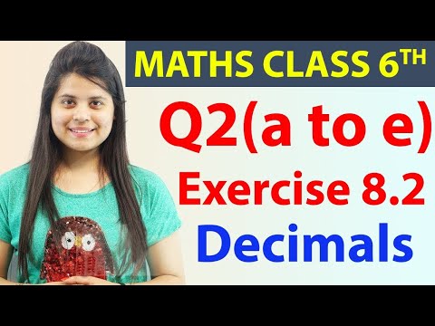 Q 2(a) to (e) - Ex 8.2 - Decimals - Chapter 8, NCERT Maths Class 6th