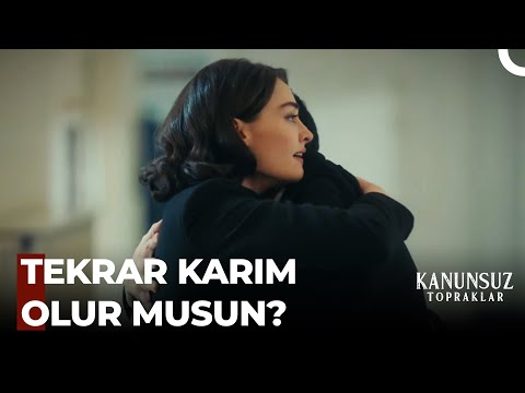 Benimle Yeniden Evlenir Misin? - Kanunsuz Topraklar 15. Bölüm (SON SAHNE)