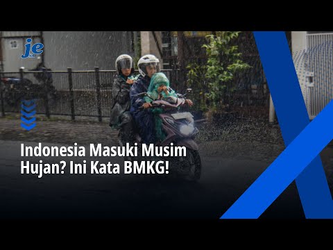 Indonesia Sudah Masuk Musim Hujan? Ini Kata BMKG