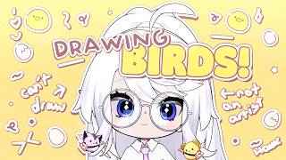 LIVE Drawing Birds! But I'm NOT an Artist, help