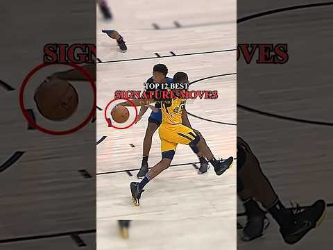 Top 12 Best SIGNATURE MOVES In The NBA | Part 2