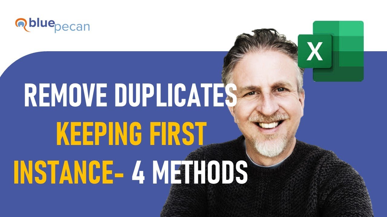 Remove Duplicates But Keep First Instance in Excel | 4 Methods