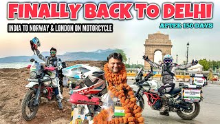 Finally Back To Delhi 🇮🇳 Ride Completed | INDIA TO NORWAY & LONDON RIDE SOLO Completed  | Ep-93