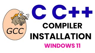 Install C & C++ Compiler on Windows 11 | GCC + MinGW-W64 (Beginner Friendly!)
