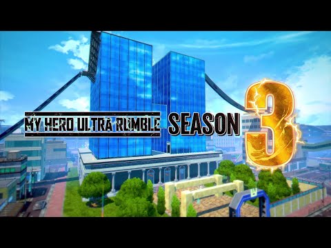 MY HERO ULTRA RUMBLE – Season 3 Trailer