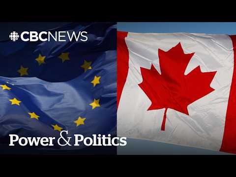 記者ラウンドテーブル：カナダと欧州は一緒の方がよいのか？｜Power & Politics