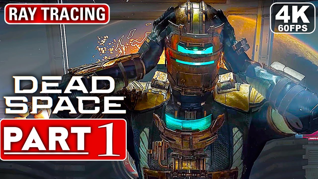 DEAD SPACE REMAKE Gameplay Walkthrough Part 1 (FULL GAME)