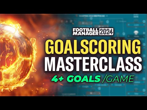 The GOALSCORING MASTERCLASS Tactic Scores 4+ Goals In FM24 | Football Manager 2024 Best Tactics