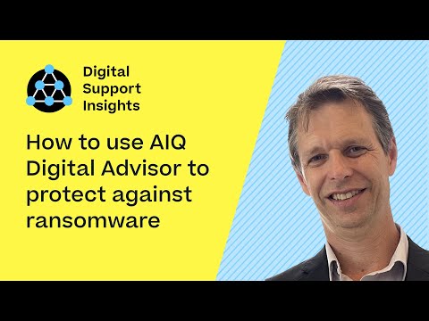 How to use AIQ Digital Advisor to protect against ransomware | Digital Support Insights