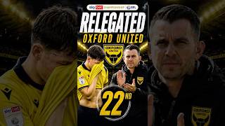 Oxford United Relegated… But Hope Still Remains 💛