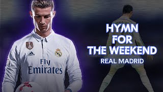 Cristiano Ronaldo ► HYMN FOR THE WEEKEND Remix [Slowed] Real Madrid Skills & Goals