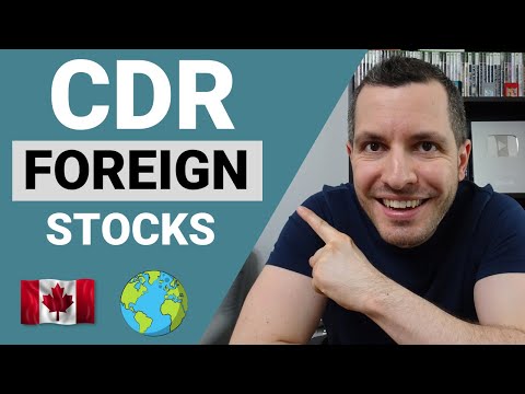 How to Invest in FOREIGN Stocks in Canada - CDRs