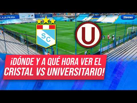 SPORTING CRISTAL vs UNIVERSITARIO | ¿Dónde VER GRATIS y EN VIVO el partido por la #Liga1?