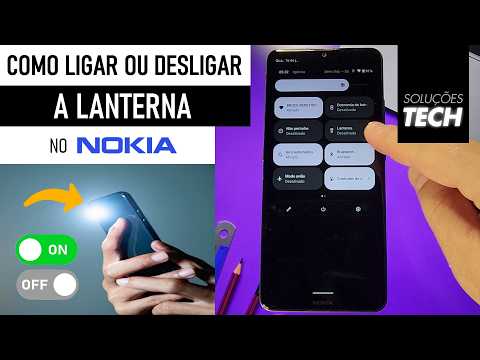 Como Ligar ou Desligar a LANTERNA no NOKIA (ATUALIZADO)