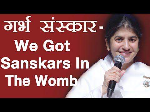 We Got Sanskars In The Womb: Part 1: Subtitles English: BK Shivani