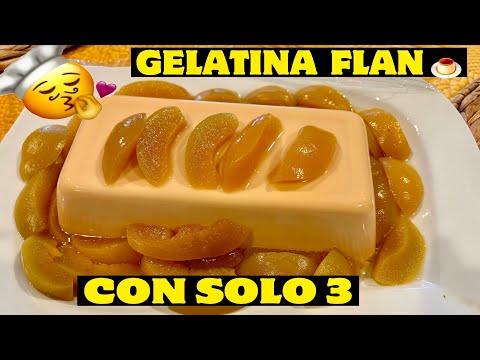 Gelatina Flan De Durazno con Solo 3 Ingredientes #postres  #gelatina  #refrescante