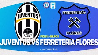 Juventus vs Ferreteria Flores (Fecha 2 - Grupo D) | Copa de Plata Norte - Eldorado