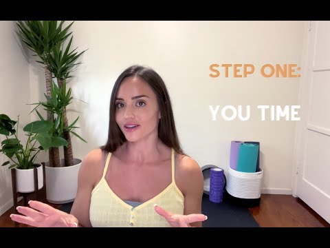 Step One: YOU TIME