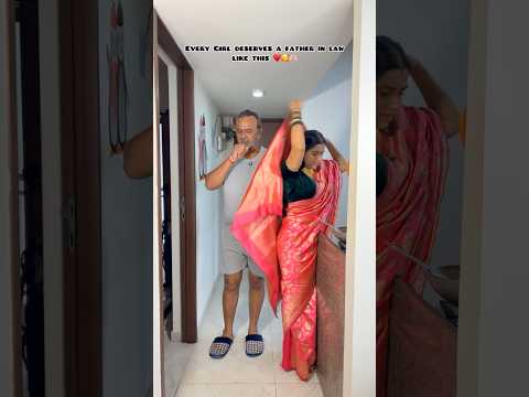 Every Girl deserves a father in law like this ♥️🥰 #comedy #foryou #funny #shorts #youtubeshorts