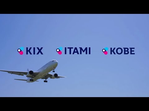 Welcome to Kansai: Our Three Airports