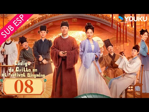 【SUB ESP】Código de Orilla en el Festival Qingming EP08 | Zhang Songwen / Bai Baihe | YOUKU