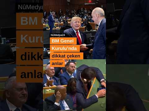 🇺🇳 BM Genel Kurulu’nda dikkat çeken anlar
