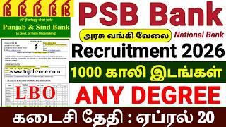 Punjab & Sind Bank Recruitment 2026 🔥 1000 Local Bank Officer Vacancies | Any Degree Bank Jobs TAMIL