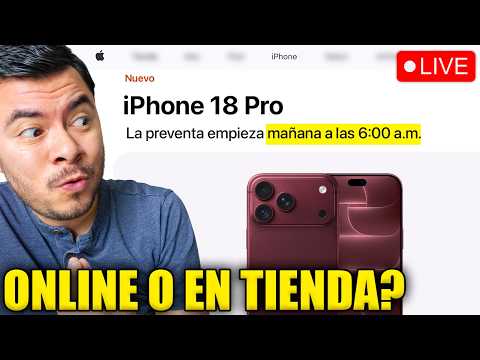 🔴 EN VIVO: Mañana Reservas del <strong>iPhone</strong> 18 ¿Cómo hacerlo? ¿Vale <strong>la</strong> pena? ¿Lo compro o no?