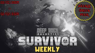 Deep Rock Galactic Survivor Weekly Ep. 6: 2/01/2026 - 2/03/2026 (Member-Only Weekly Sneak Peek)