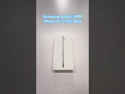 Unboxing the $999 iPhone Air in Sky Blue and Its Accessories 🩵