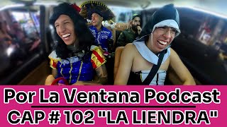 Por La Ventana Podcast desde MEDELLÍN en HALLOWEEN #102 "LA LIENDRA" 🎃🚘🦄
