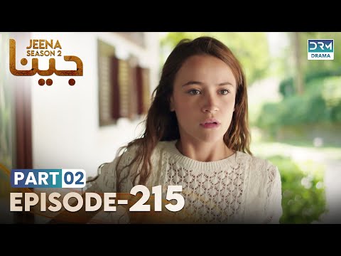 Turkish Drama in Urdu | JEENA Season 2 Episode 215 - Part 2 | Urdu Dubbed | UH1U
