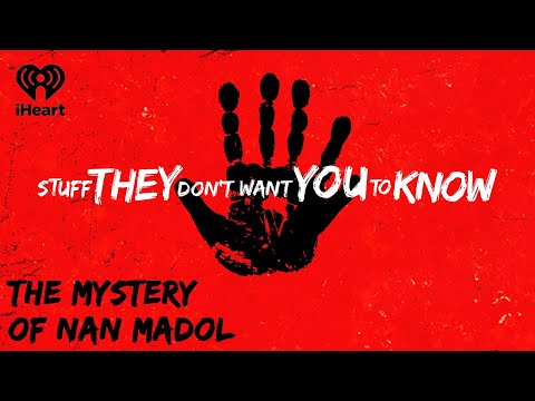 The Mystery of Nan Madol | STUFF THEY DON'T WANT YOU TO KNOW