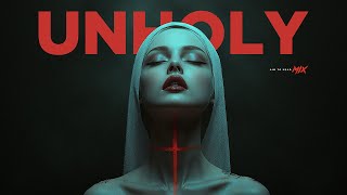 Dark Techno / Hard Techno / Acid Techno / Dark Clubbing Mix 'UNHOLY'