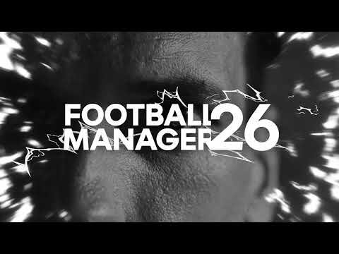 Football Manager 26 | 日本公式トレーラー