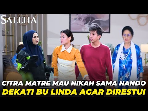 CITRA MATRE NGAREP NIKAH SAMA NANDO - SALEHA HARI INI SELASA 24 DESEMBER 2024 Ep 218