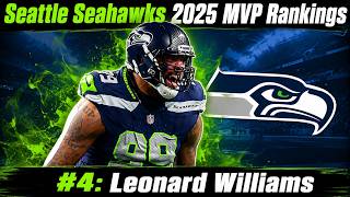 2025 Seattle Seahawks Most Valuable Player Rankings: #4 Leonard Williams